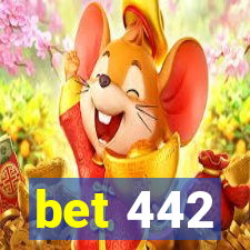 bet 442